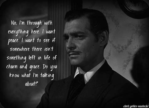 margaret mitchell's gift to the world - these last few lines from rhett butler | Wind quote ...