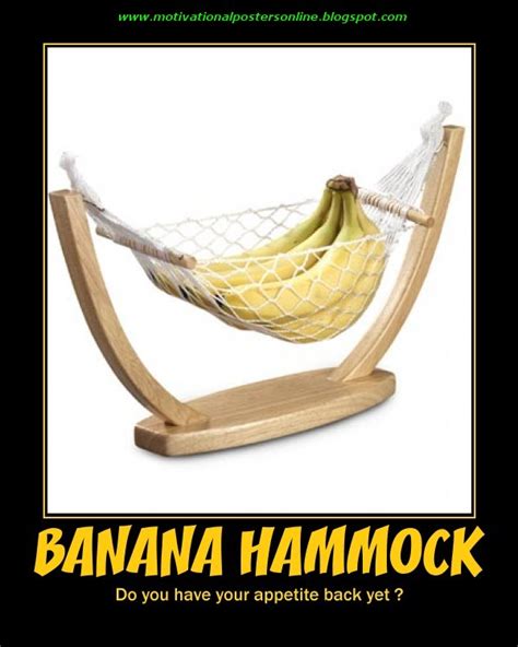 MOTIVATIONAL POSTERS: BANANA HAMMOCK