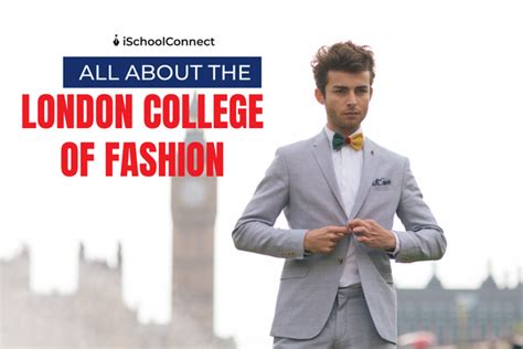 London College of Fashion | Admission, subjects, and more!