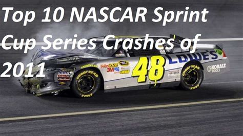 Top 10 NASCAR Sprint Cup Series Crashes of 2011 - YouTube