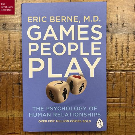 Book Review – Games People Play — The Psychiatry Resource