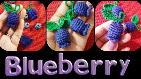 How To Make Crochet Blueberry - Crochet Fruit - YouTube