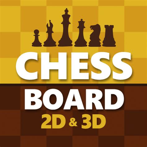 Chess Board 2D & 3D - Apps on Google Play