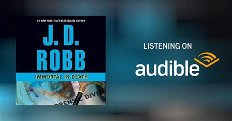 Immortal in Death by J. D. Robb - Audiobook - Audible.com