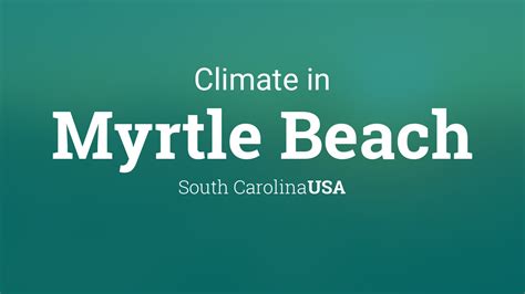 Climate & Weather Averages in Myrtle Beach, South Carolina, USA