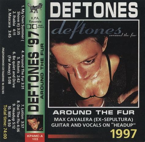 Deftones – Around The Fur (1997, Cassette) - Discogs