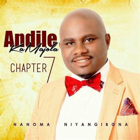 Andile Kamajola age, children, spouse, songs, album, awards and Instagram