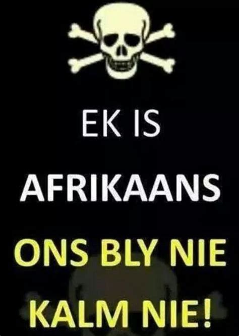 Afrikaans, Afrikaans quotes, Afrikaanse quotes