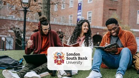 Comprehensive guide of London South Bank University in 2024