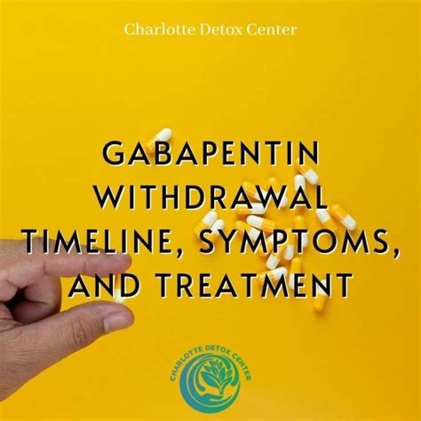 Gabapentin Withdrawal Timeline, Symptoms, and Detox Treatment