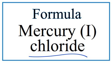 How to Write the Formula for Mercury (I) chloride - YouTube