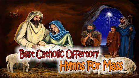 Best Catholic Offertory Hymns For Mass ༻Christian songs lyrics ️ # ...