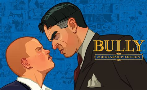 Download game bully anniversary edition - mzaerle