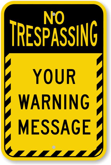 Custom No Trespassing Signs | Personalize Signs