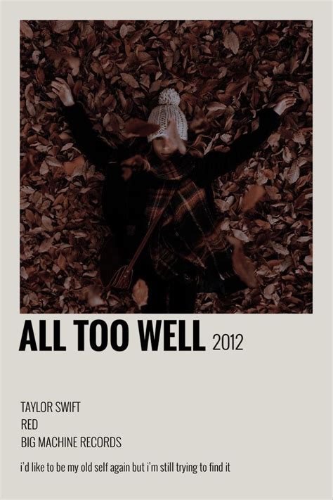 all too well | Taylor swift lyrics, Taylor swift songs, Taylor swift posters