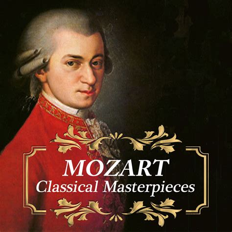 Mozart - Classical Masterpieces (Historical Recordings) - Halidon