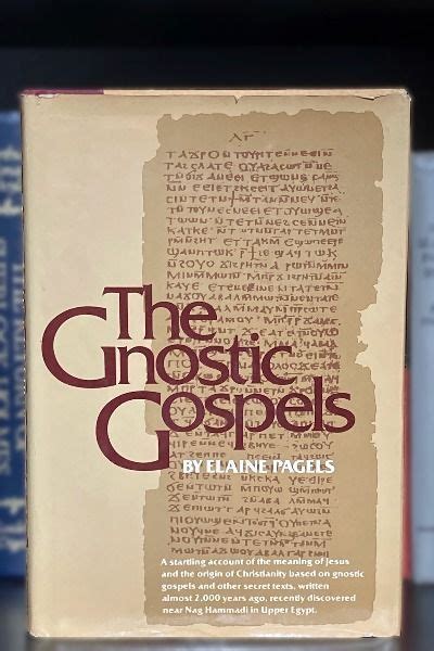 A stated first edition of "The Gnostic Gospels" by Elaine Pagels. "The ...