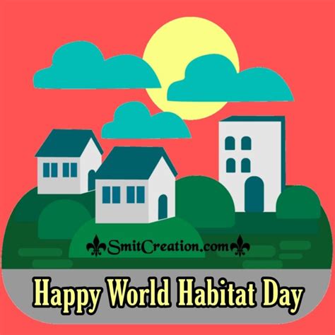 World Habitat Day Quotes, Messages, Slogans, Wishes Images ...