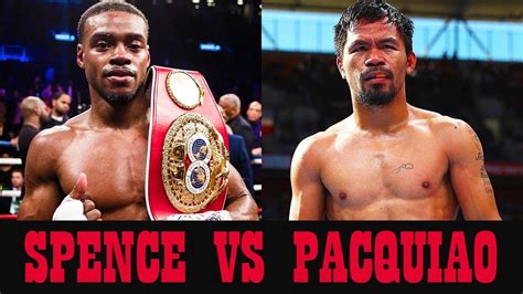 Manny Pacquiao Vs Errol Spence Jr Full Fight - Horace Coleman