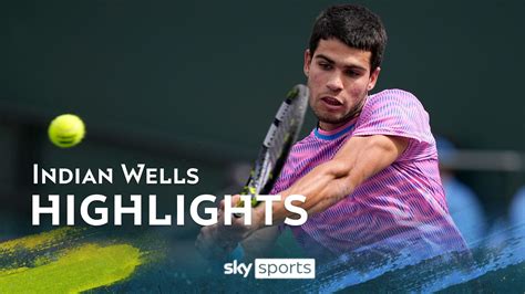 Carlos Alcaraz vs Felix Auger-Aliassime | Indian Wells highlights | Tennis News | Sky Sports