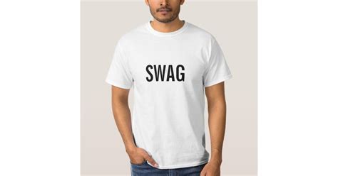 SWAG TSHIRT | Zazzle