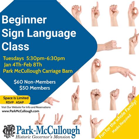 Beginner Sign Language Class — Park-McCullough Historic Governor’s Mansion