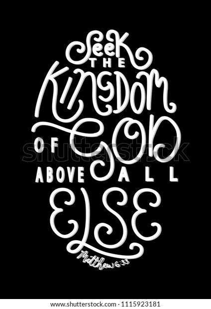 Hand Lettered Seek Kingdom God Above Stock Vector (Royalty Free) 1115923181 | Shutterstock