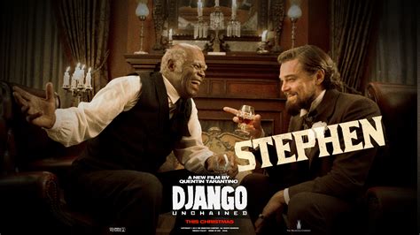 Django Unchained Stephen Quotes. QuotesGram