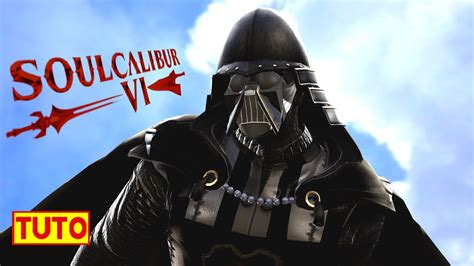 SOULCALIBUR 6 TUTORIAL : HOW TO MAKE DARTH VADER ( UPDATED ) - YouTube