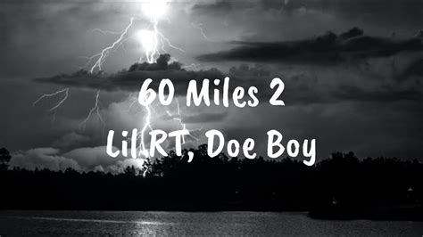 Lil RT, Doe Boy - 60 Miles 2 [Lyrics] - YouTube