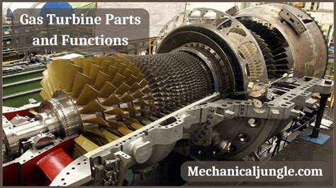 Gas Turbine Parts and Functions | Major Parts of Gas Turbine Power Plant | Gas Turbine