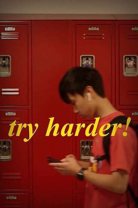 ‎Try Harder! (2021) directed by Debbie Lum • Reviews, film + cast ...