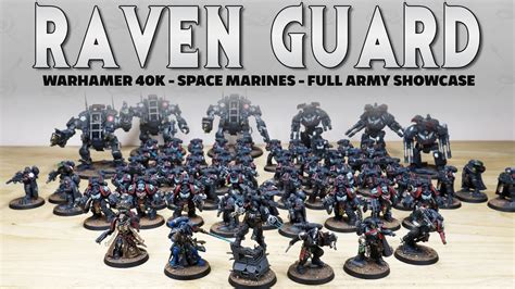 HUGE WARHAMMER 40K Army Painting Showcase Raven Guard Space Marines ...