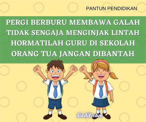 55 Pantun Pendidikan 4 Bait tentang Belajar dan Nasihat Guru | diedit.com