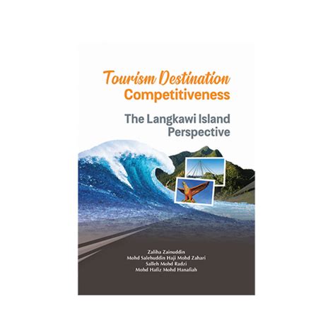 Tourism Destination Competitiveness: The Langkawi Island Perspective – Recto & Verso UMT Book Store