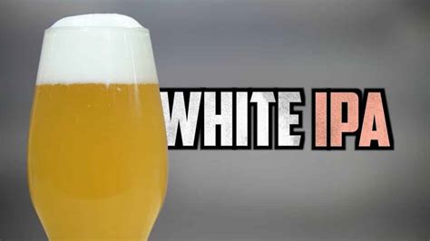 How To Brew White IPA [Full Recipe] Homebrew Academy