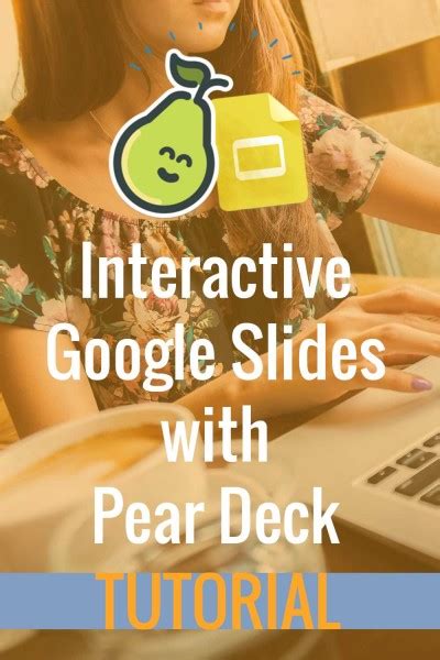 Pear deck tutorial create interactive slides – Artofit