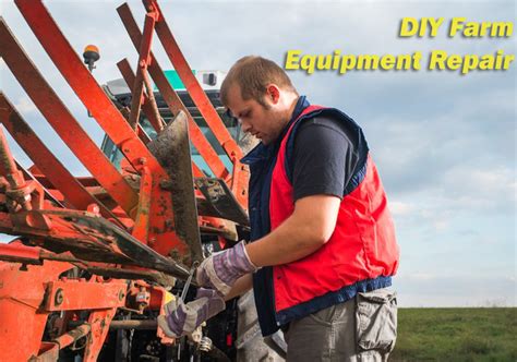 DIY Farm Equipment Repair: The Key to Successful Farming