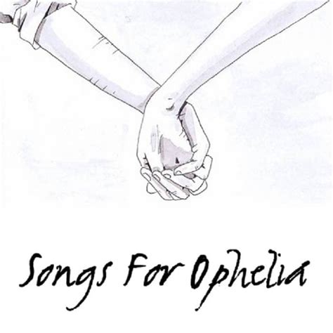 Paper Rifles - Songs For Ophelia Lyrics and Tracklist | Genius