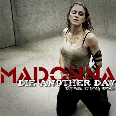 Madonna FanMade Covers: Die Another Day - Dubtronic Extended Version