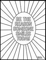 Be The Reason Someone Smiles Coloring Page  Digital Download sketch template