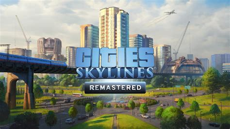 Cities: Skylines Gets Remastered For PS5 And Xbox Series X/S Next Week ...