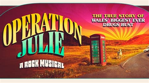 Operation Julie: A Rock Musical | Brecon Story