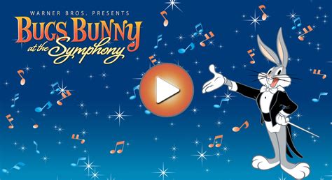 Bugs Bunny at the Symphony - Official Site