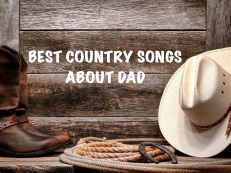 Happy Fathers Day: Check out the Best Country Songs About Dad - KY ...