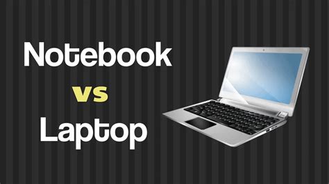 Notebook Vs Laptop - What Is The Difference? [2024] - Whatvwant