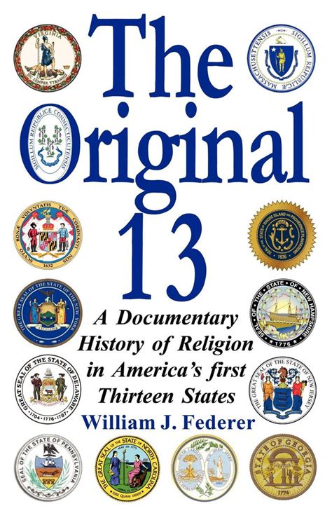 THE ORIGINAL 13 - A Documentary History of Religion in America's First ...