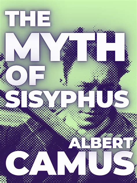 The Myth Of Sisyphus - Albert Camus in 2022 | Albert camus, Literature, Book cover art