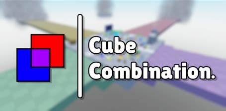 Cube Combination | Wiki Roblox | Fandom