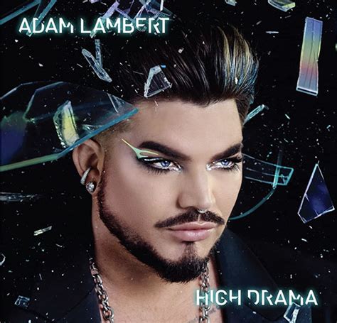 Adam Lambert's New Album 'High Drama' Hits UK Top 5! - brianmay.com